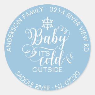 Sticker Rond Unique Rond Baby It's Cold Outside Return Adresse