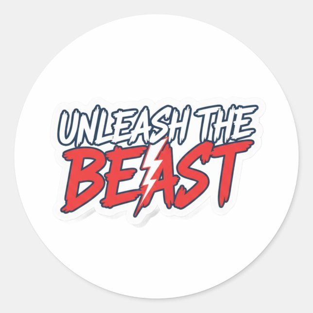 Sticker Rond Unleash The Beast - Motivational Fitness Quote (Devant)