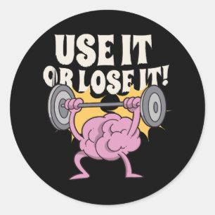 Sticker Rond Utilisez et entraînez votre cerveau