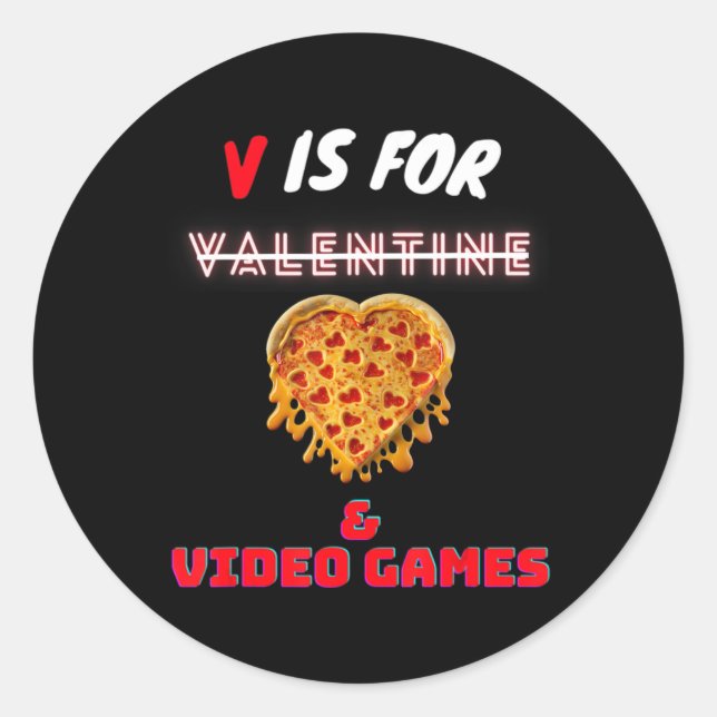 Sticker Rond V Day est pour Pizza et Vidéo Amateurs de jeu garç (Devant)