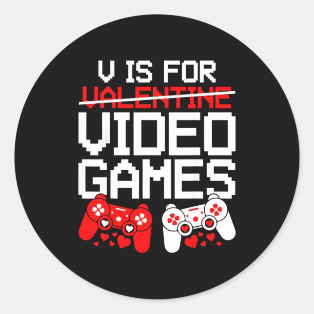 Sticker Rond V Is For Video Games Funny Valentines Gamer Love  (Devant)