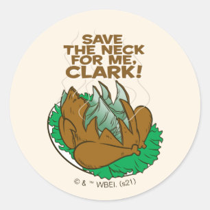 Sticker Rond Vacances de Noël   Sauvez le cou pour moi, Clark 