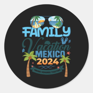 Sticker Rond Vacances en famille Mexique 2024 Vacances 2024