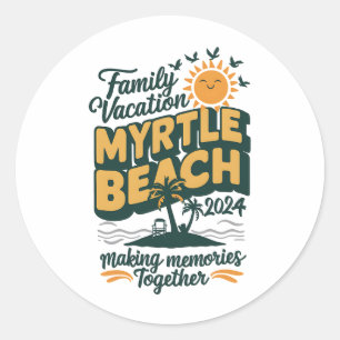 Sticker Rond Vacances en famille Myrtle Beach 2024 Faire des so