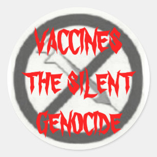 STICKER ROND VACCINS, LE GÉNOCIDE SILENCIEUX