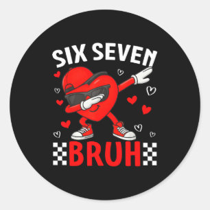 Sticker Rond Valentine 67 Mème Six Sept Bruh Cœur Dabbing 6 7