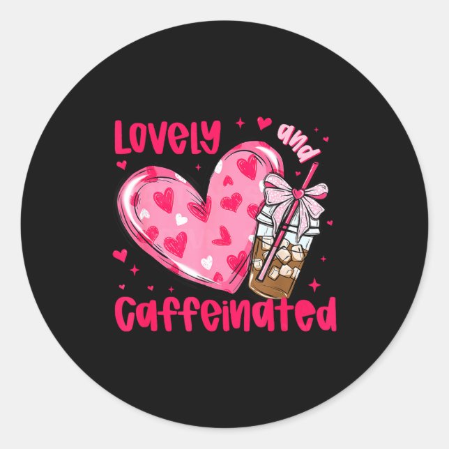 Sticker Rond Valentine Lovely &amp; Caffeinated Coffee Lover Co (Devant)