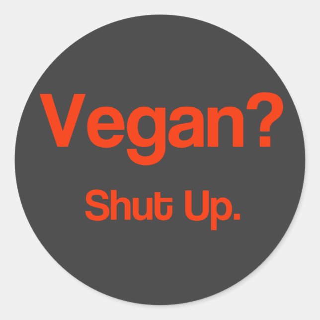 Sticker Rond Vegan ? Ferme-La. (Devant)