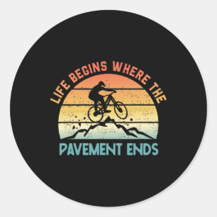 Sticker Rond Vélo Tout Terrain Vtt La Vie Commence Où La Chauss