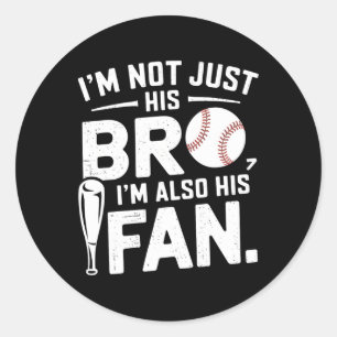 Sticker Rond Vendre Frère Je ne suis pas seulement son frère Je