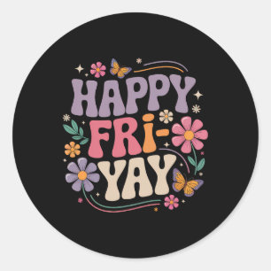 Sticker Rond Vendredi heureux professeur yay vendredi drôle wee