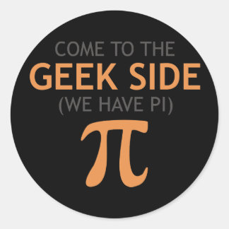 Sticker Rond Venez au côté Geek - Nous avons Pi
