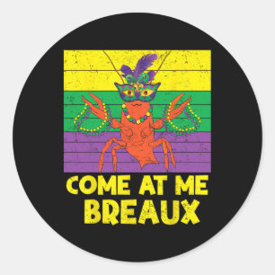 Sticker Rond Venez Au Me Breaux Perles De Crawfish Drôle Mardi 