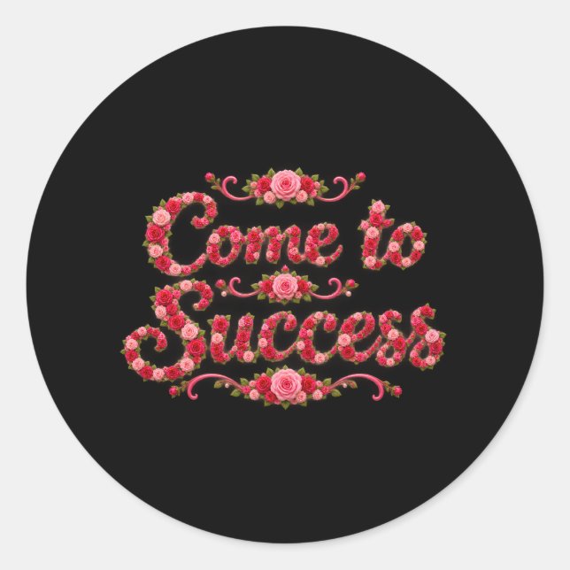 Sticker Rond Venez au Succès  (Devant)
