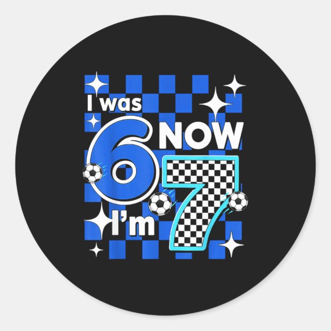 Sticker Rond Vérification Bleue J'avais 6 ans Maintenant J'ai 7 (Devant)