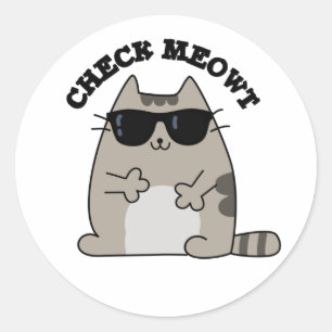 Sticker Rond Vérifier Meowt Funny Cool chat Pun