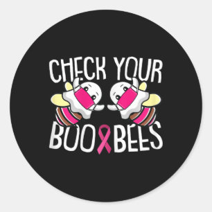 Sticker Rond Vérifiez votre Boo Bees Breast Cancer Awareness Wa