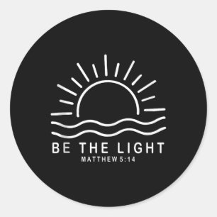 Sticker Rond Verset biblique Soyez la lumière Matthieu 5 14 Jés