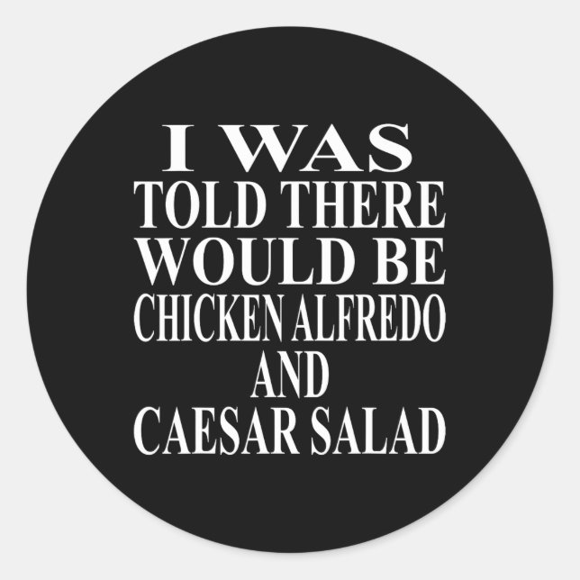 Sticker Rond Vêtements Chicken Alfredo Incroyable Drôle Caesar  (Devant)