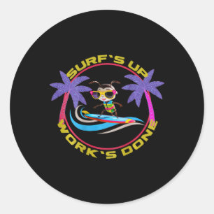 Sticker Rond Vêtements graphiques Circle surf's Up Work's Done'