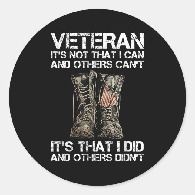 Sticker Rond Veteran It's Not That I Can And Other Can't It's T (Devant)