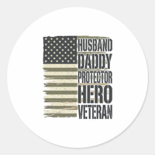 Sticker Rond Vétéran Mari Papa Protecteur Héros Chemise Drapeau