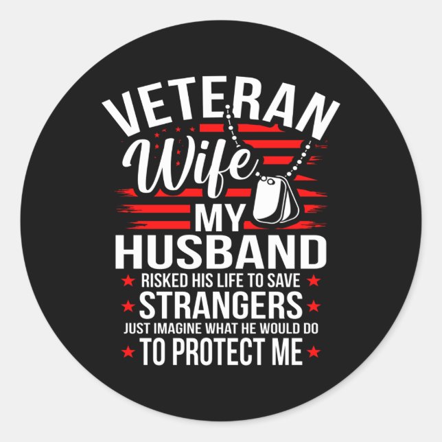 Sticker Rond Veteran Wife My Husband Veterans Day (Devant)