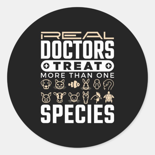 Sticker Rond Vétérinaire Les médecins réels traitent plus d'une (Devant)
