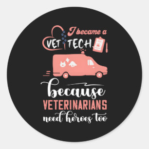Sticker Rond Vétérinaire Vet Tech Heroes Vet Assistant Vétérina