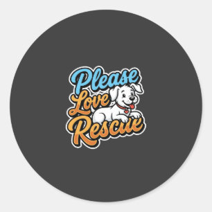 Sticker Rond Veuillez aimer le chien de sauvetage
