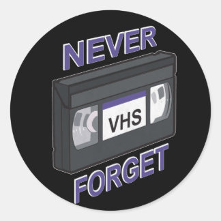 Sticker Rond VHS, n'oubliez jamais