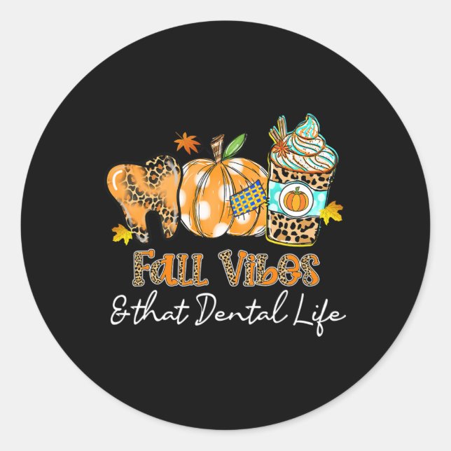 Sticker Rond Vibes Automne Et Que Vie Dentaire Citrouille Dents (Devant)