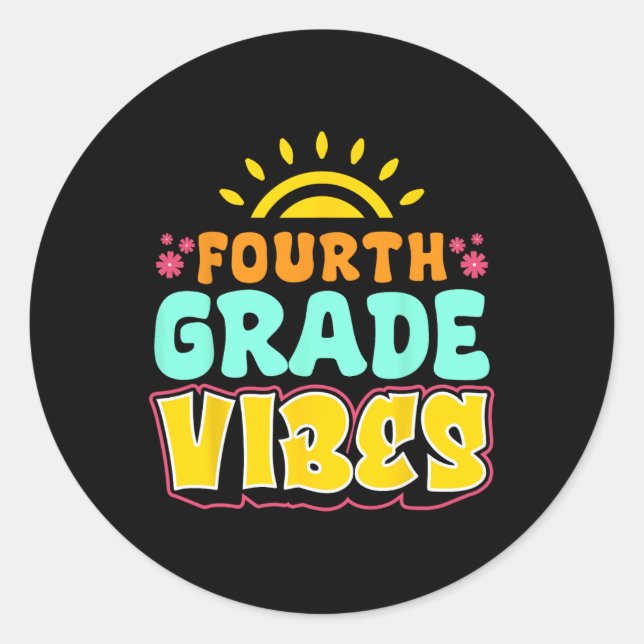 Sticker Rond Vibes de quatrième année Enseignant Élève 4e année (Devant)