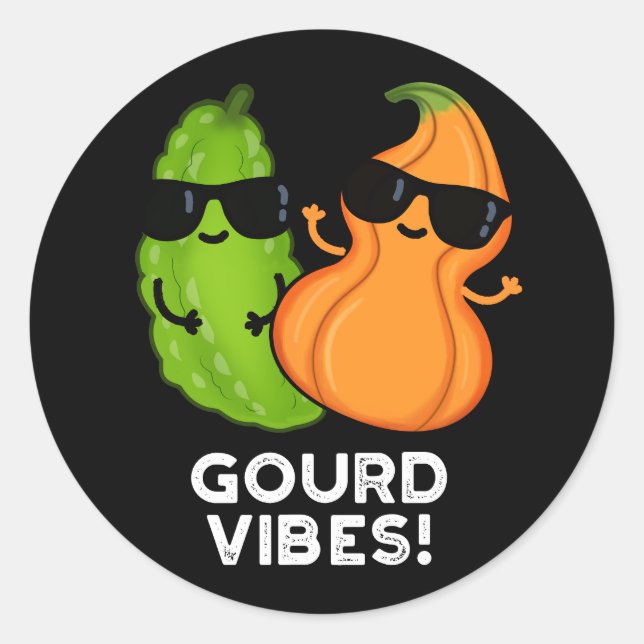 Sticker Rond Vibes Gourdes Funny Veggie Pun Dark BG (Devant)