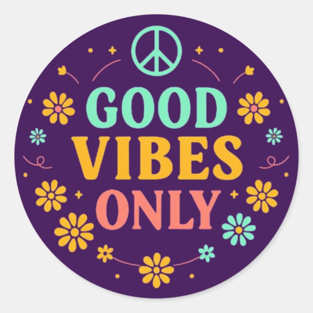 Sticker Rond Vibes Positives Uniquement (Devant)