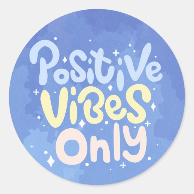 Sticker Rond Vibes Positives Uniquement (Devant)