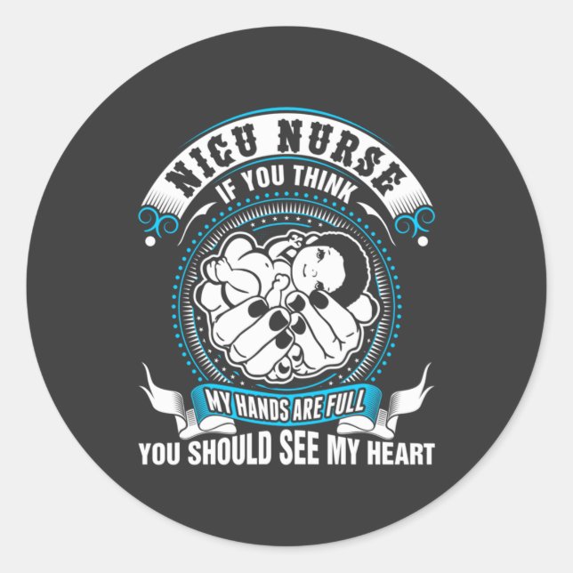 Sticker Rond Vie infirmière | Nicu Nurse Ma Main Est Pleine (Devant)