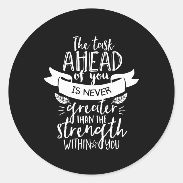 Sticker Rond Vie Inspirationnelle Citer La Force En Vous (Devant)