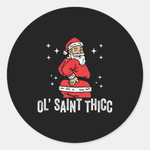 Sticker Rond Vieux Saint Thicc, drôle de Père Noël rétro twerka