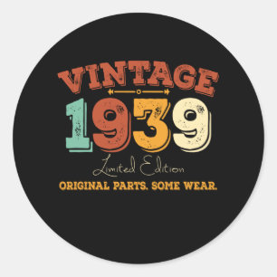 Sticker Rond Vintage 1939 Pièces d'origine Drôle cadeau d'anniv