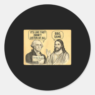 Sticker Rond Vintage C'est Comme S'ils N'ont Pas Écouté Du Tout