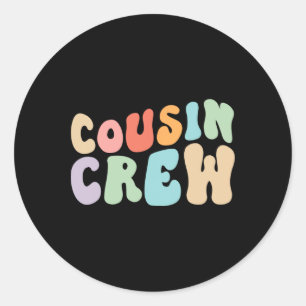 Sticker Rond Vintage Cousin Crew Super Retro Design Famille Mat