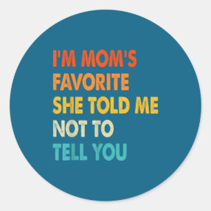 Sticker Rond Vintage Je suis le frère ou la sœur préféré de mam
