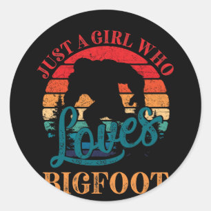 Sticker Rond Vintage juste une fille qui aime Bigfoot Sasquatch