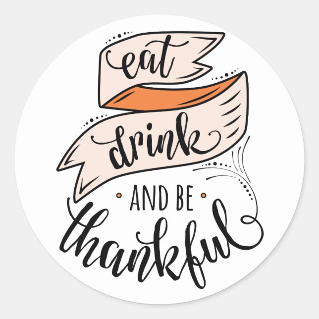 Sticker Rond Vintage Mange Boire et être Thanksgiving Thanksgiv (Devant)