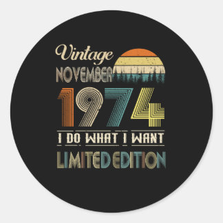 Sticker Rond Vintage novembre 1974 Ce que je veux Edition Limit