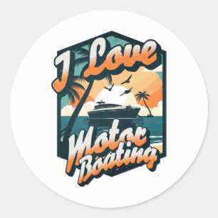 Sticker Rond Vintage Retro I Love Motor Boating Funny Boater
