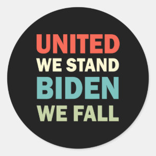 Sticker Rond Vintage United-We-Stand-Biden-We-Fall Joe Biden-Tr