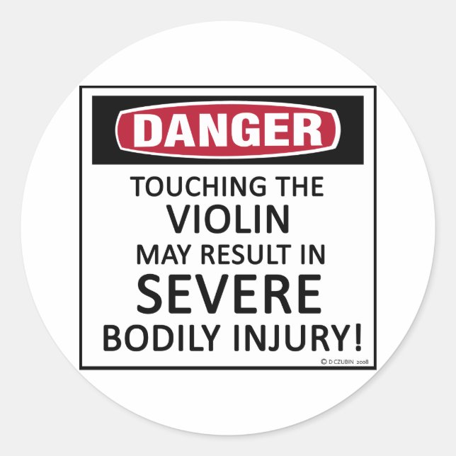 Sticker Rond Violon dangereux (Devant)