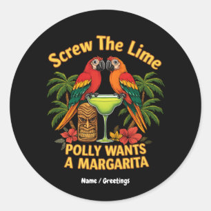 Sticker Rond Vis La Lime Polly veut une Margarita Funny